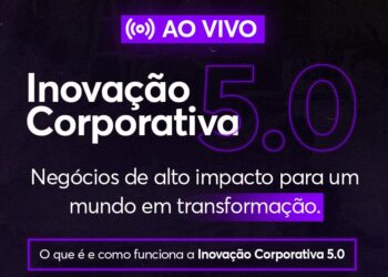 Evento online e gratuito discute Inovação Corporativa 5.0