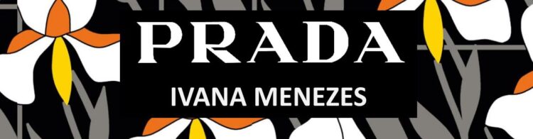 Da Itália para Goiânia: grife Ivana Menezes recebe pop up store Prada Uomo
