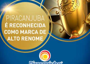 Piracanjuba é reconhecida como marca de alto renome pelo INPI