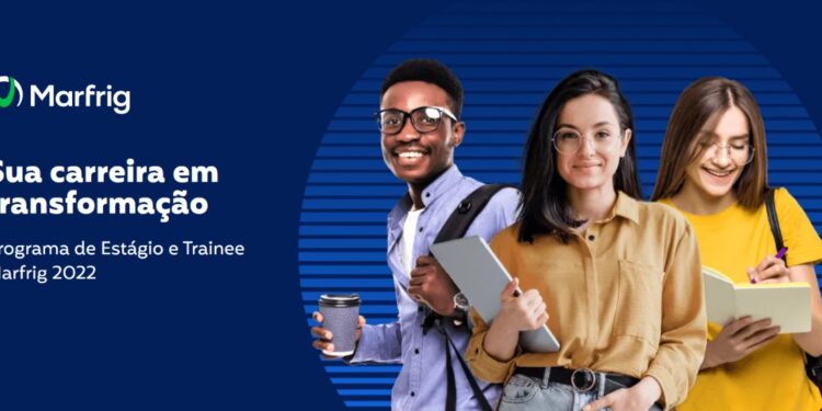 Marfrig abre processo seletivo para Programa de Estágio e Trainee 2022