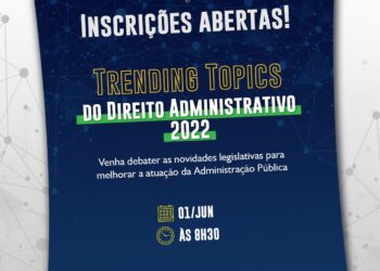 Idag promove evento para discutir novos paradigmas do Direito Administrativo
