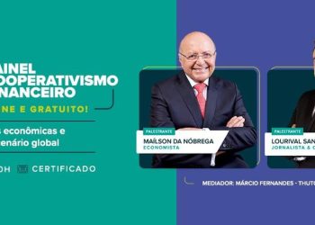 6º Painel Cooperativismo Financeiro aborda ‘Perspectivas econômicas e reflexos do cenário global’