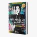 Executivas do Marketing lançam juntas um livro de mentoria para profissionais e interessados na área