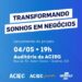 Acieg Jovem e Sebrae se unem para orientar empreendedores a transformar ideias em negócios