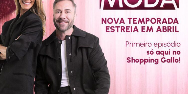 Shopping Gallo será sede do primeiro episódio da próxima temporada do Esquadrão da Moda