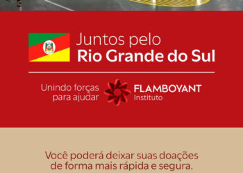 Grupo Flamboyant combina esforços para ajudar o Rio Grande do Sul