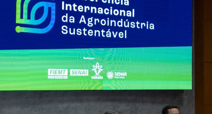Cuiabá sedia Conferência Internacional da Agroindústria Sustentável