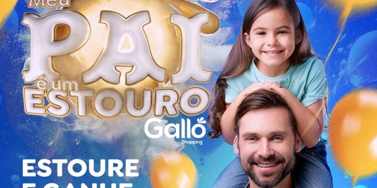 “Meu pai é um Estouro”: Dia dos Pais do Shopping Gallo aposta em brindes especiais