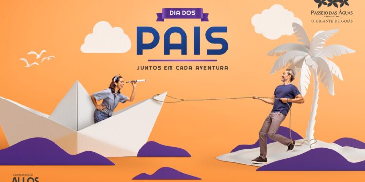 Passeio das Águas Shopping lança campanha de Dia dos Pais com brinde especial