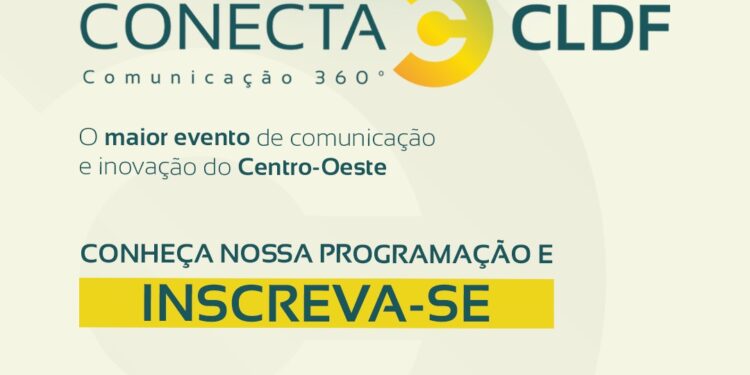 Câmara Legislativa anuncia programação completa do Conecta CLDF
