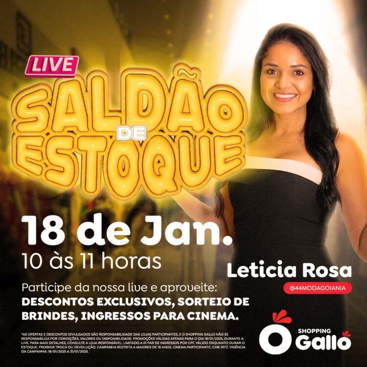 Shopping Gallo promove Live Saldão de Estoque