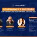 Acieg promove debate governança e sucessão em empresas familiares