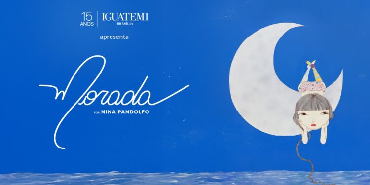 Iguatemi Brasília recebe a exposição “Morada, por Nina Pandolfo”