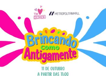 Metropolitan Mall celebra o Dia das Crianças