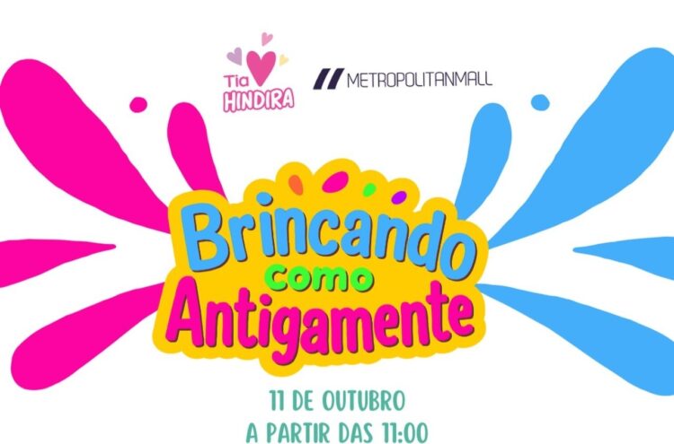 Metropolitan Mall celebra o Dia das Crianças