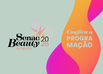 Senac Beauty 2026 leva especialistas e tendências do mercado da beleza para Anápolis